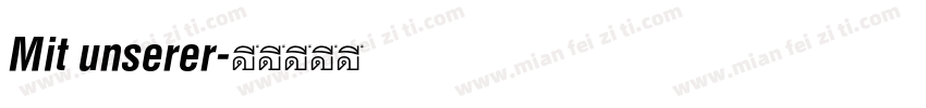 Mit unserer字体转换